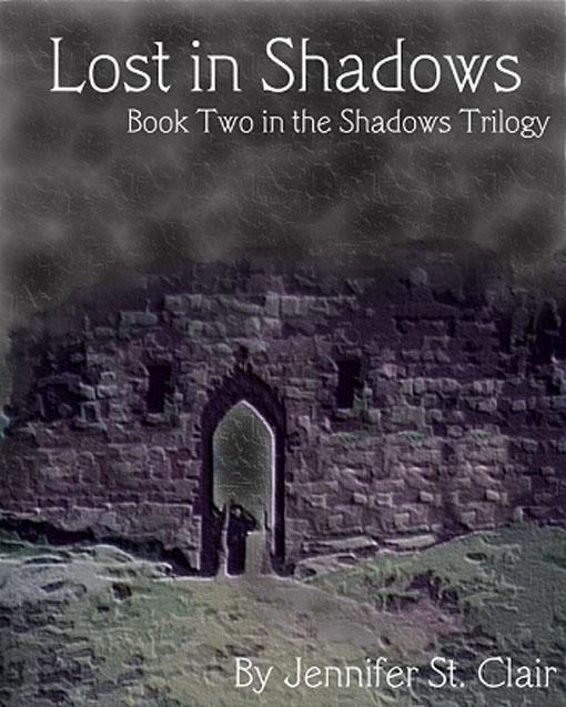 Title details for The Shadows Trilogy: Book 2: Lost In Shadows by Jennifer St. Clair - Available